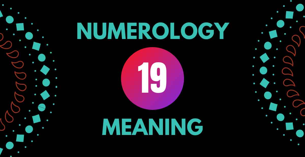 Meaning of 19 meaning of 19